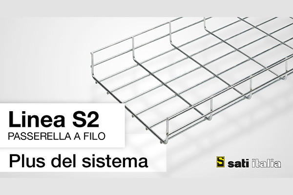 Sistema passerella a filo Linea S2: quali sono i plus?